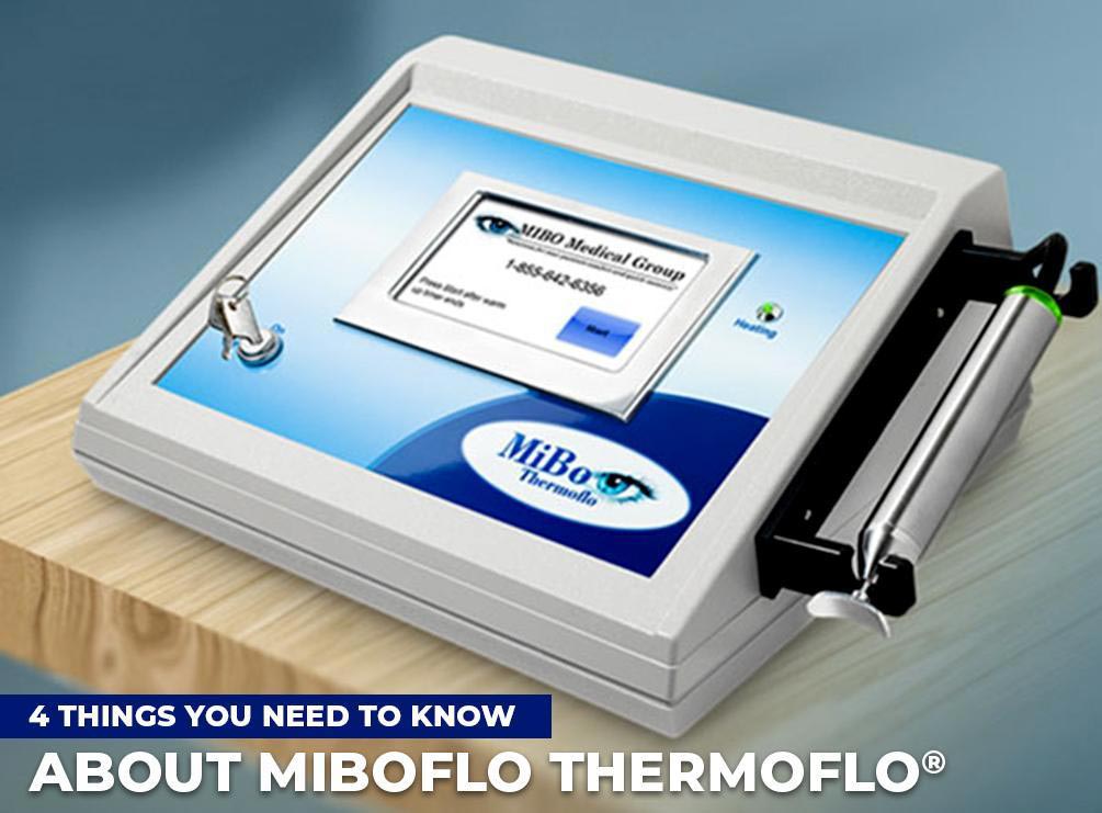 4 Things You Need to Know About MiBoFlo Thermoflo®